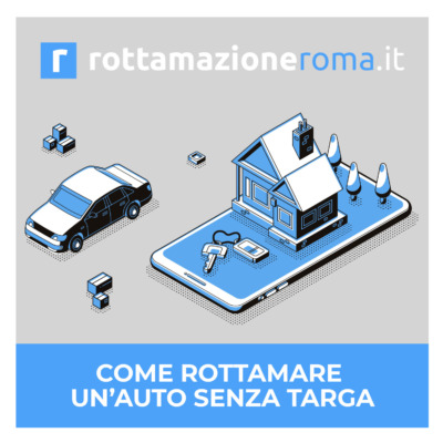 come-rottamare-senza-targa