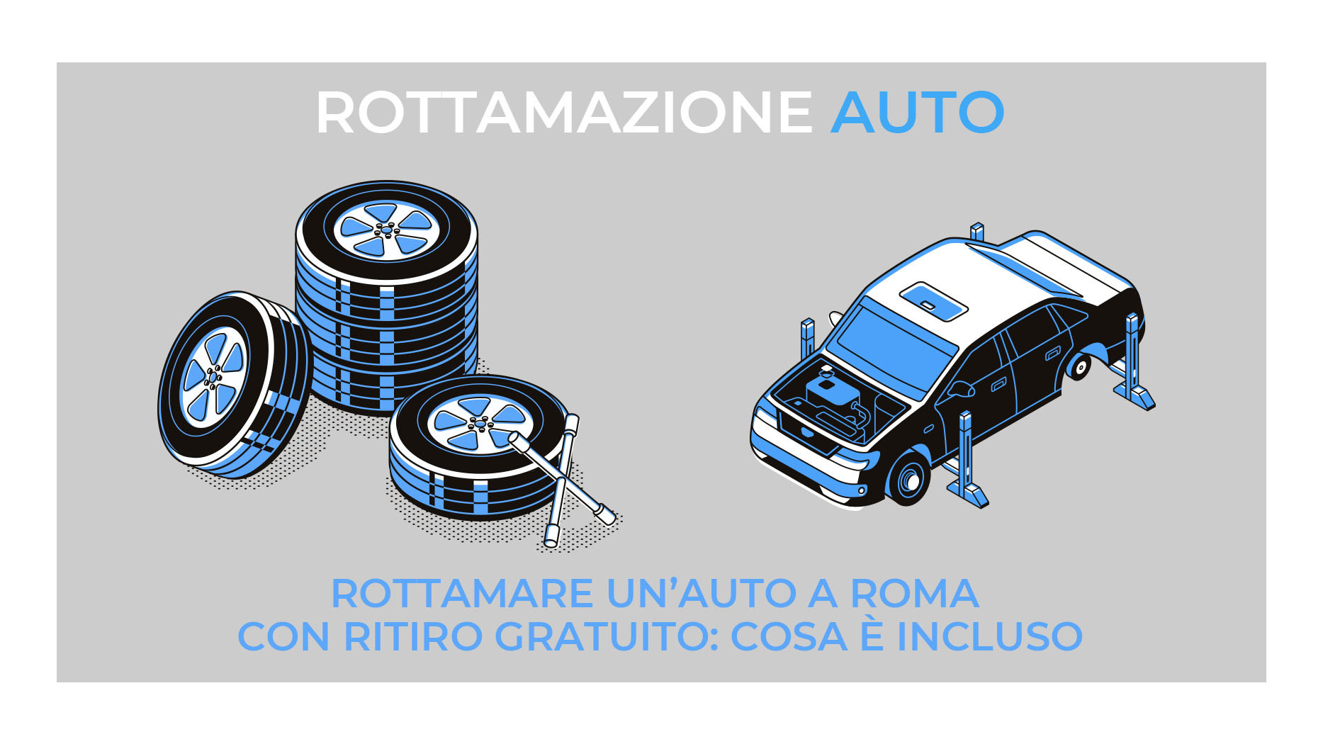 Rottamare un’auto a Roma con ritiro gratuito
